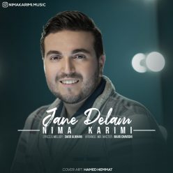 Nima Karimi – Jane Delam